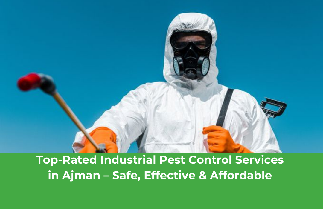 Top-Rated Industrial Pest Control Services in Ajman – Safe, Effective & Affordable | Pestokil Pest Control